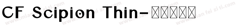 CF Scipion Thin字体转换